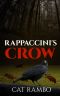 [Altered America 02] • Rappacini's Crow